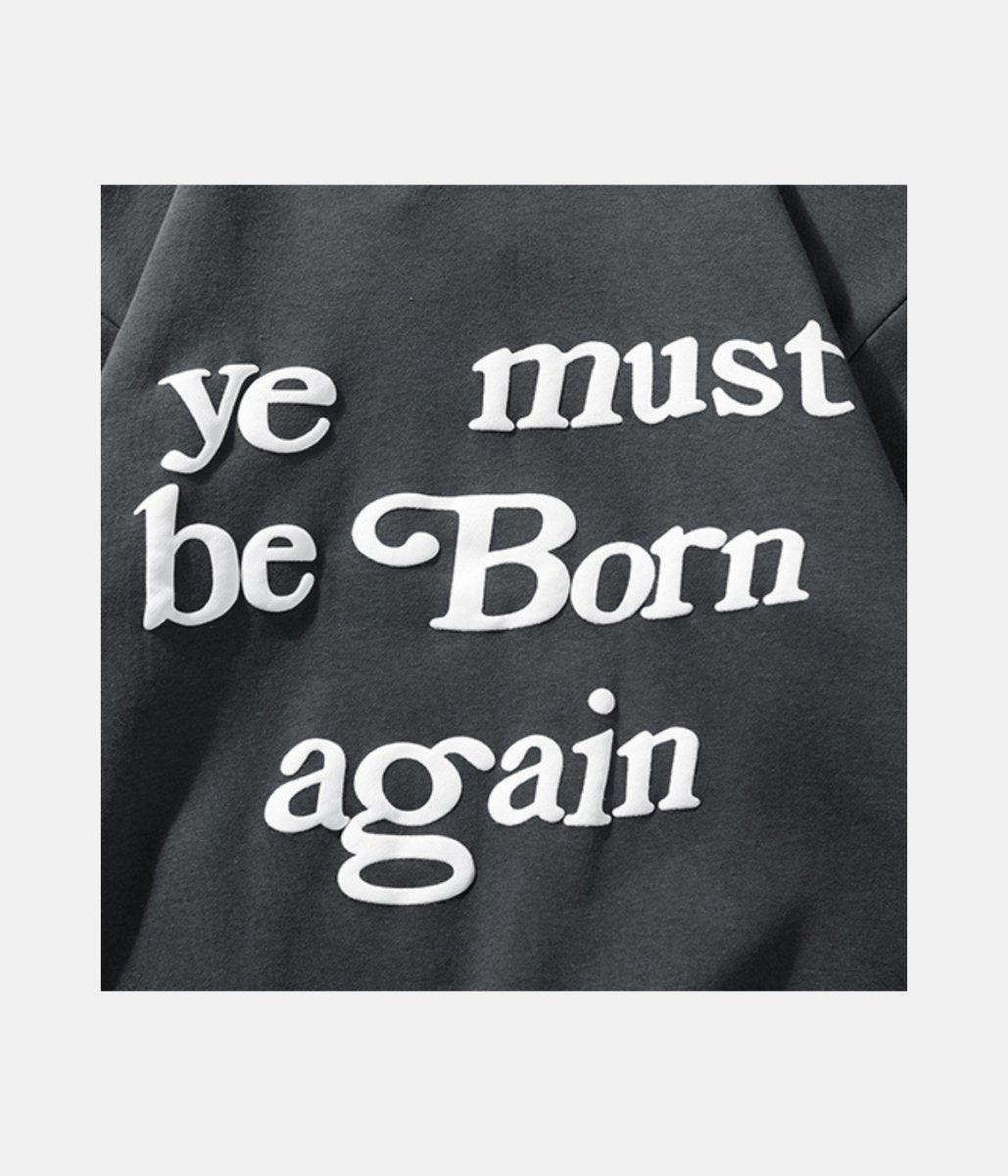 BORN AGAIN HOODIE